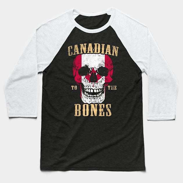 Canadian To The Bones Baseball T-Shirt by Mila46